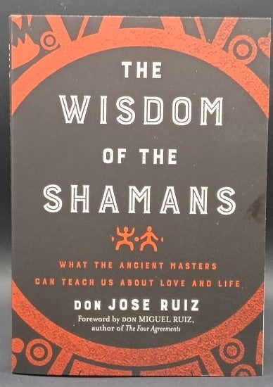 Wisdom of the Shamans
