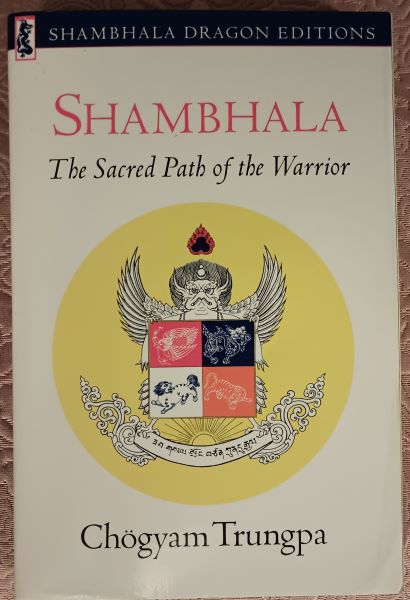 Shambhala: The Sacred Path ...