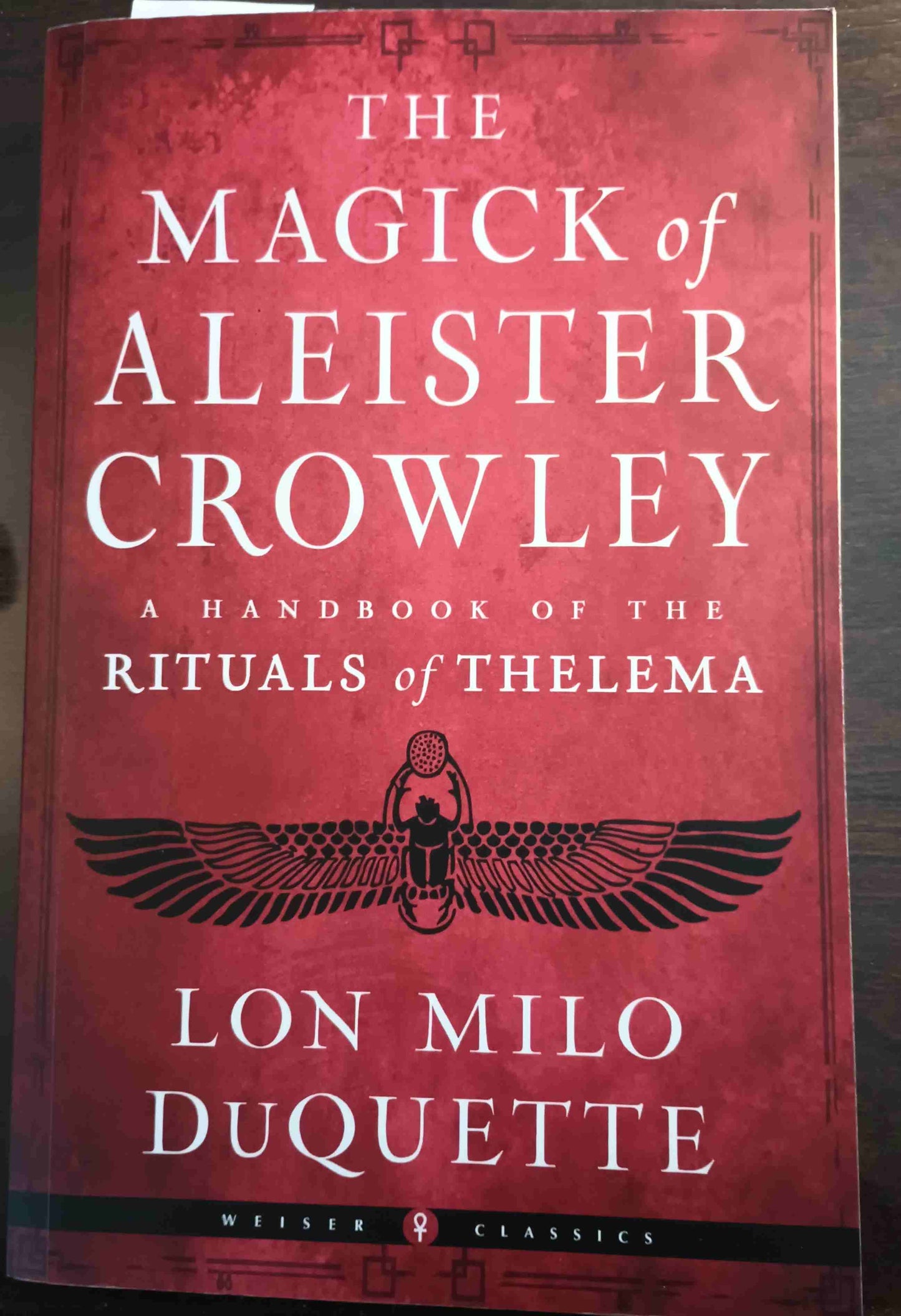 The Magick of Aleister Crowley