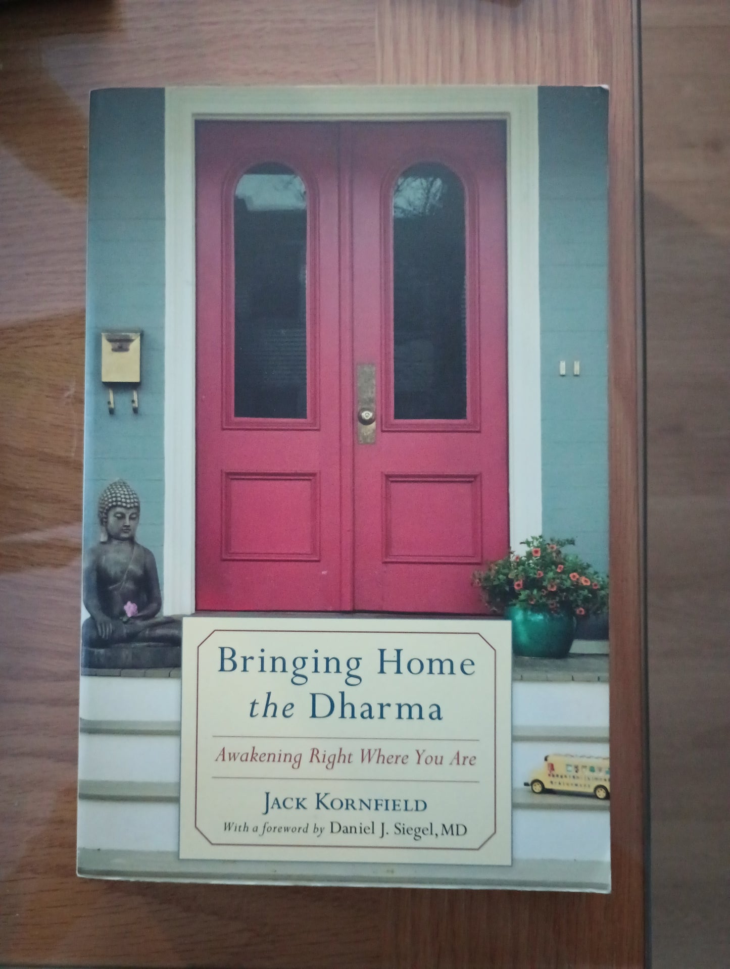 Bringing Home the Dharma