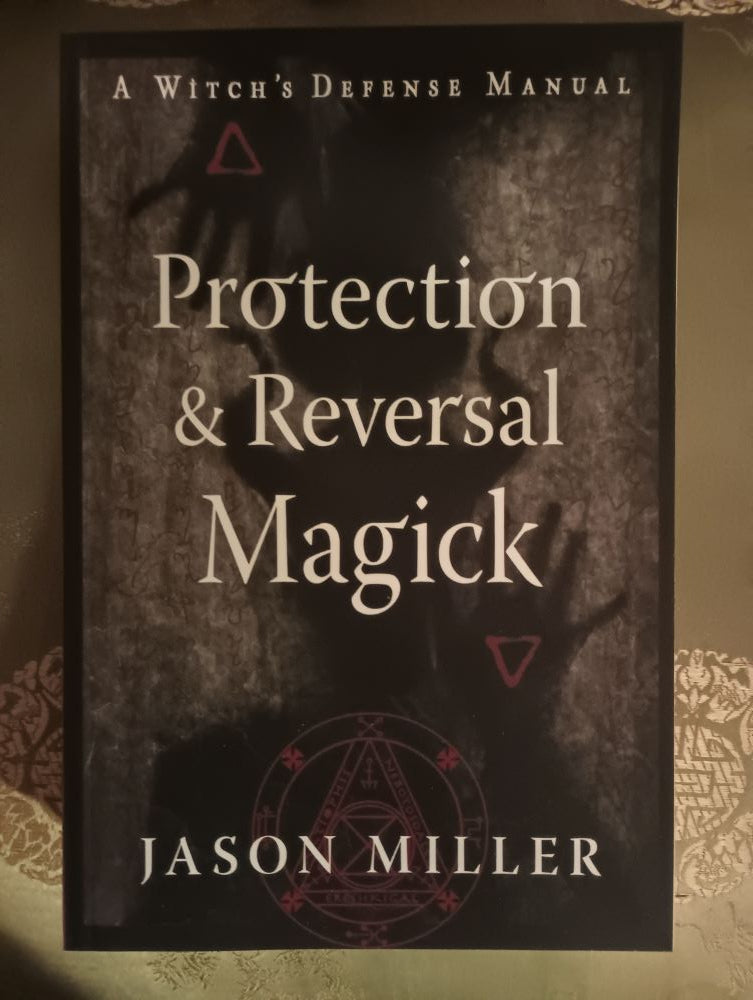 Protection and Reversal Magick