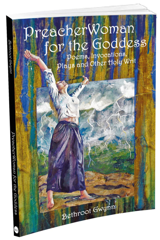 Cover of PreacherWoman for the Goddess showing woman, arms stretched to the sky, standing atop a place with lightning in the mountains behind her.