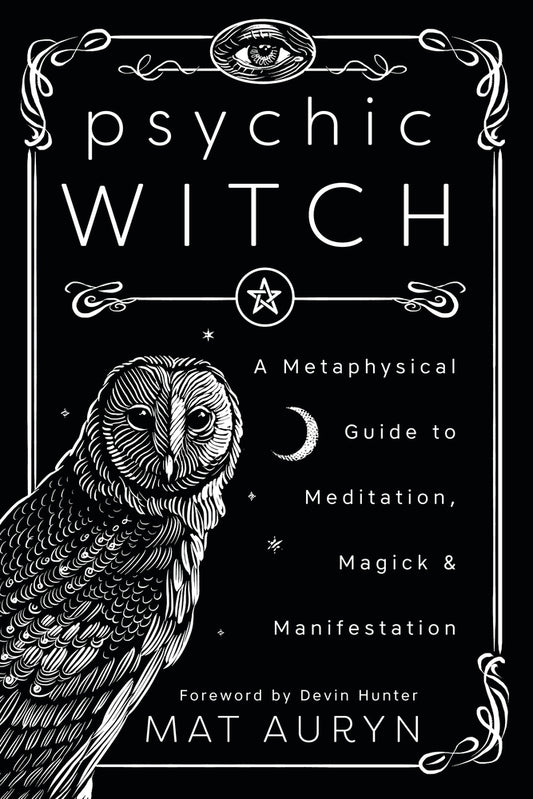 Cover of Psychic Witch by Mat Auryn in black and white with an owl.