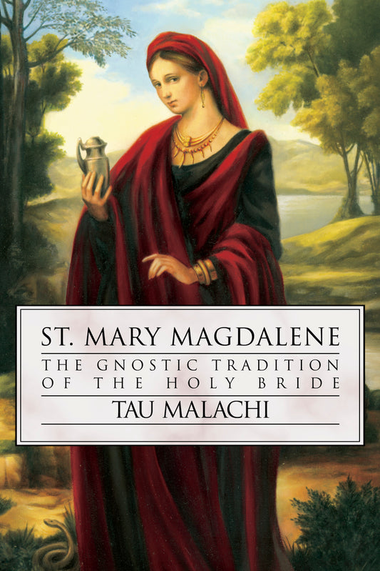 Cover of Saint Mary Magdalene by Tau Malachi; cover painting by Neal Armstrong; Mary in red capes holding jar.