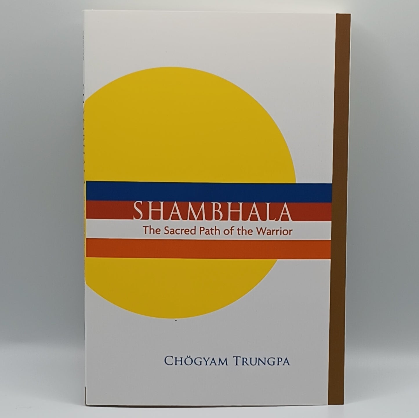 Shambhala: The Sacred Path ...